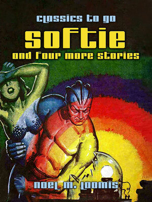 cover image of Softie and Four More Stories